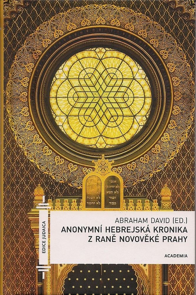 Anonymní hebrejská kronika z raně novověké Prahy