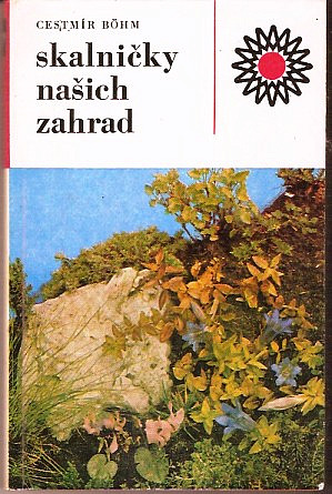 Skalničky našich zahrad