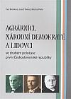 Agrárníci, národní demokraté a lidovci ve druhém poločase první Československé republiky