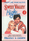 Sweet Valley High: Hrátky s ohněm