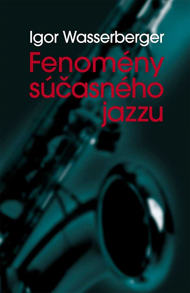 Fenomény súčasného jazzu