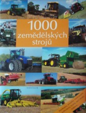 1000 zemědělských strojů