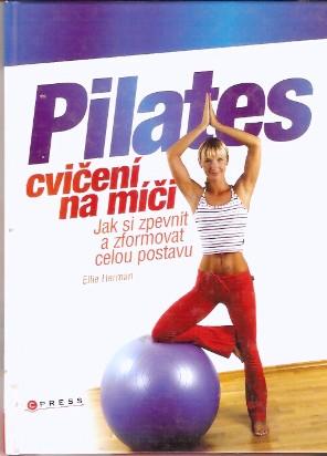 Pilates: Cvičení na míči