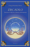 Zrcadlo: Poučení o bdělém vědomí přítomnosti