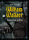 William Wallace: Statečné srdce