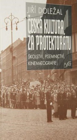 Česká kultura za protektorátu