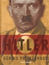 Adolf Hitler - Génius průměrnosti