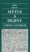 Mýtus a dejiny v próze naturizmu