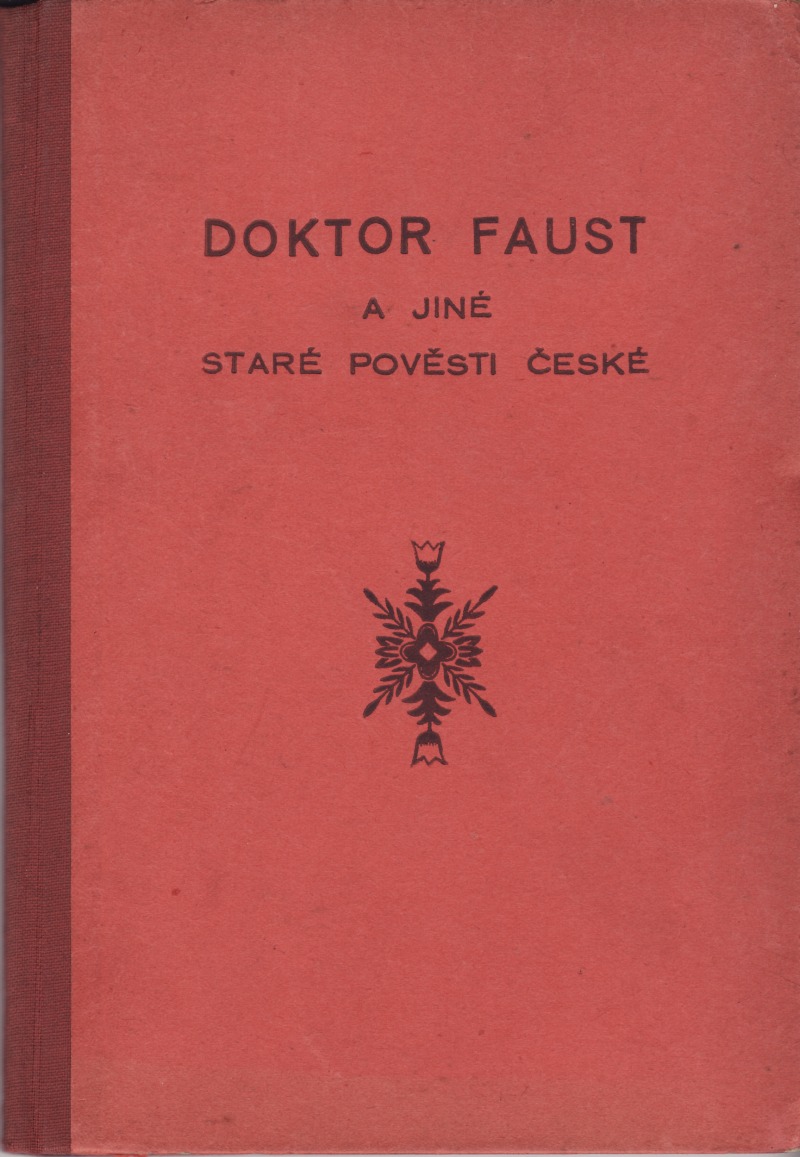 Doktor Faust a jiné staré pověsti české