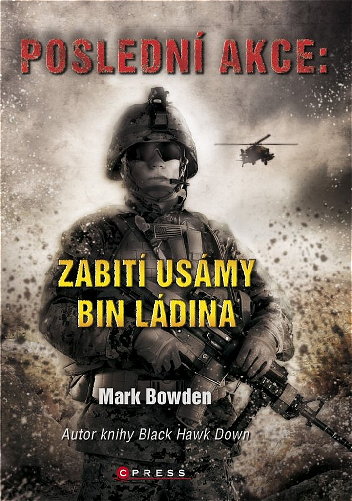 Poslední akce: Zabití Usamy bin Ladina