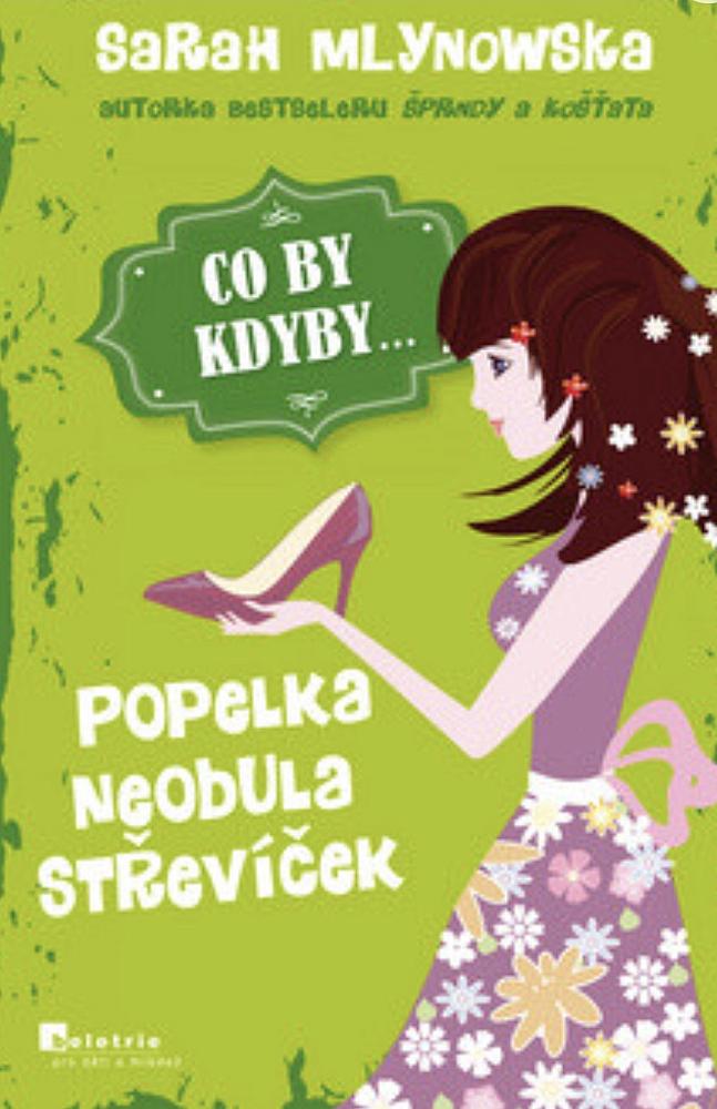 Co by kdyby: Popelka neobula střevíček