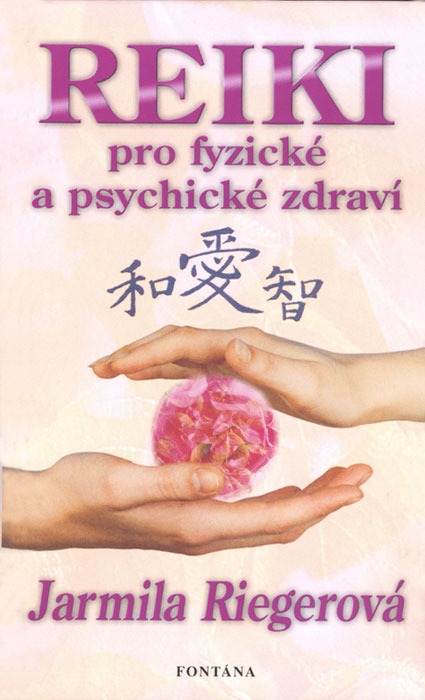 Reiki pro fyzické a psychické zdraví