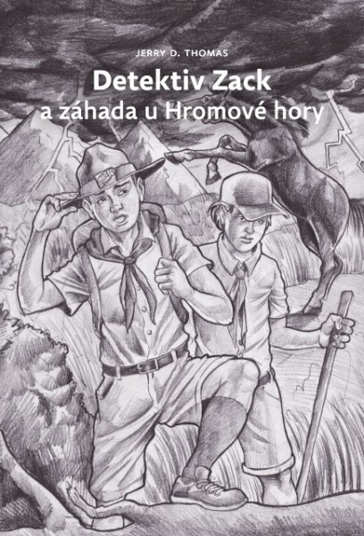 Detektiv Zack a záhada u Hromové hory