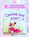 Čarovný svet prianí