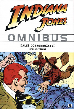 Indiana Jones omnibus: Další dobrodružství - kniha třetí