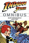 Indiana Jones omnibus: Další dobrodružství - kniha třetí