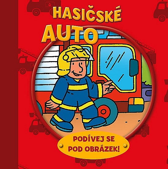 Hasičské auto – Podívej se pod obrázek!