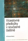 Víceslovné předložky v současné češtině