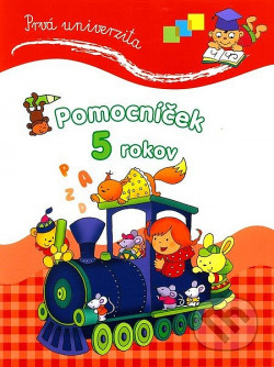 Prvá univerzita: Pomocníček 5 rokov