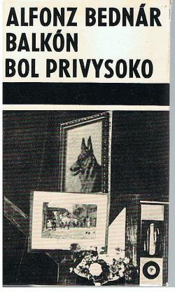 Balkón bol privysoko