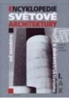 Encyklopedie světové architektury: od menhiru k dekonstruktivismu
