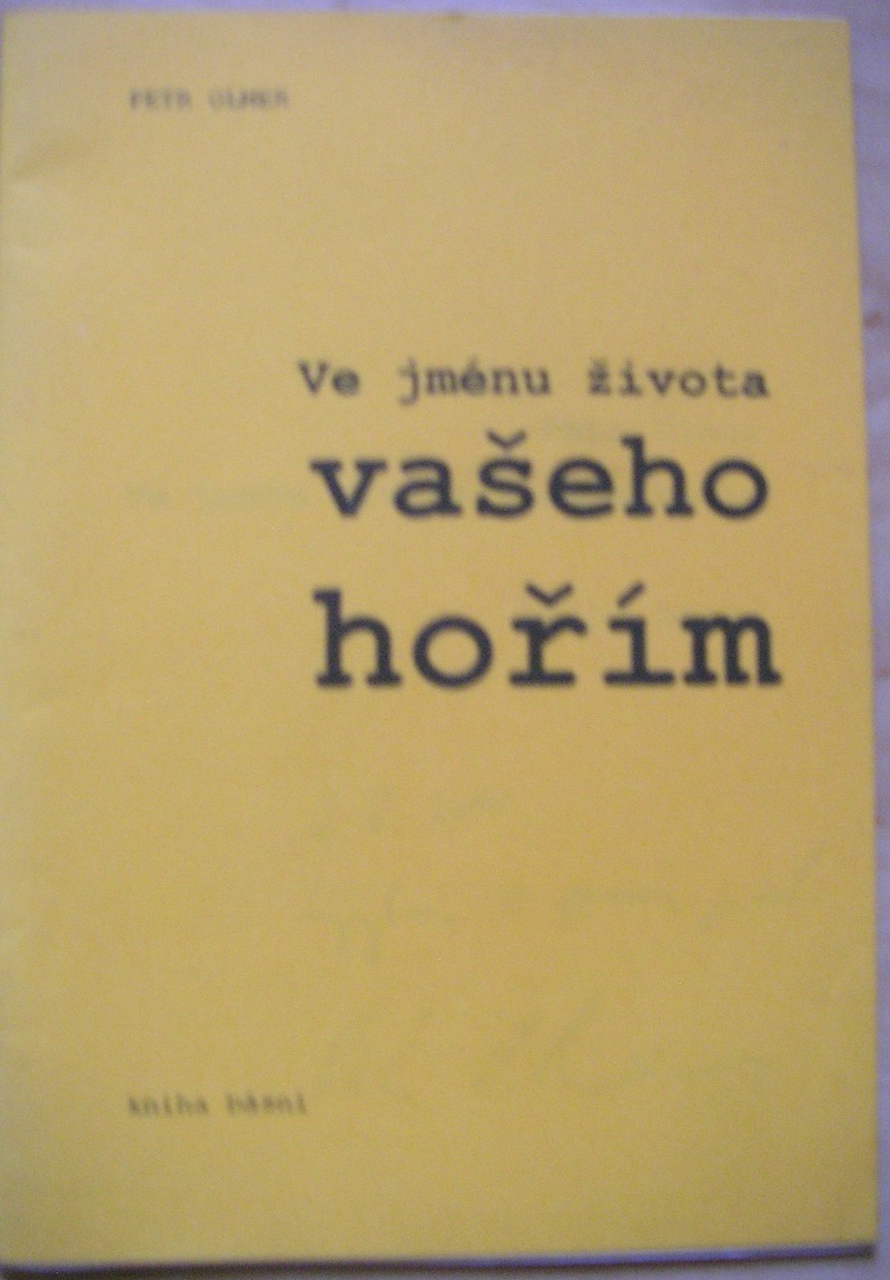 Ve jménu života vašeho hořím