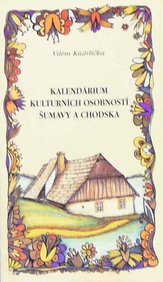 Kalendárium kulturních osobností Šumavy a Chodska