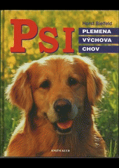 Psi: plemena, výchova, chov