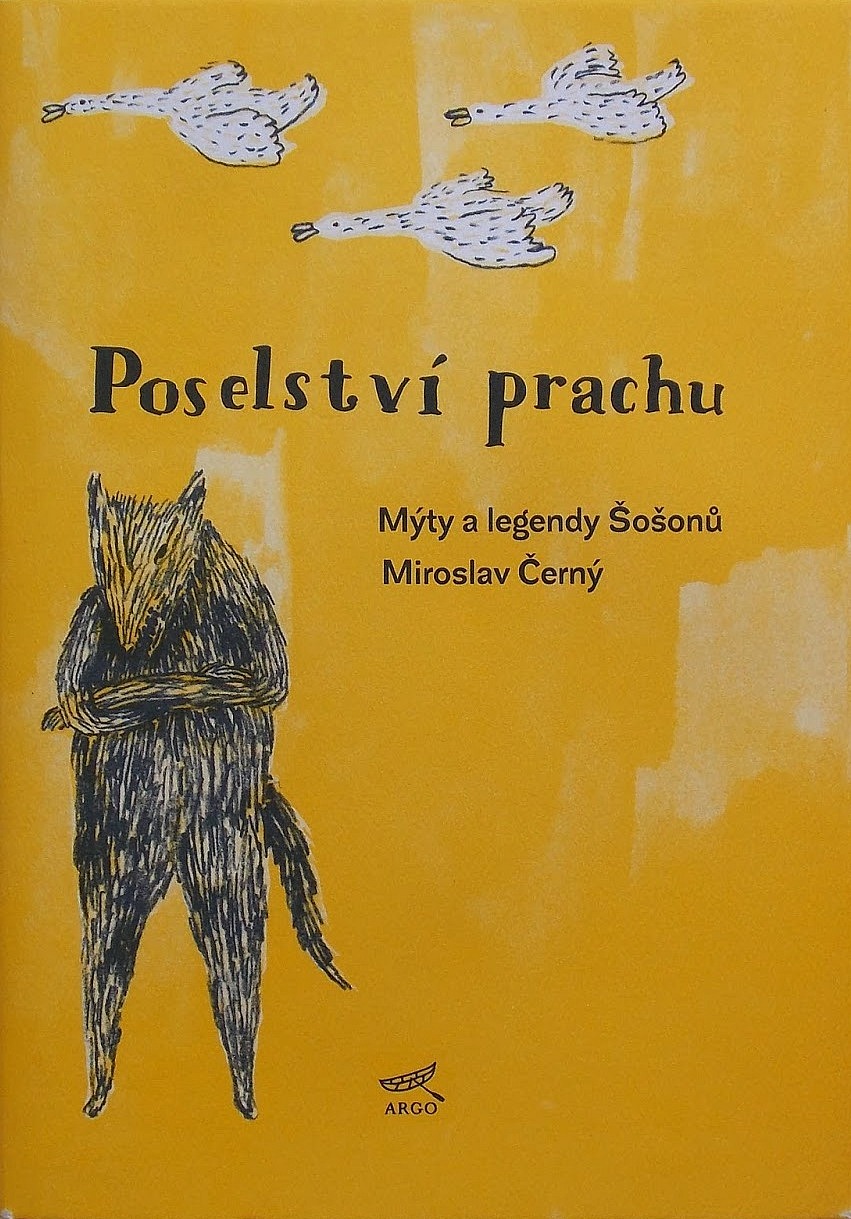 Poselství prachu. Mýty a legendy Šošonů