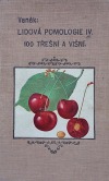 Lidová pomologie IV. třešně a višně