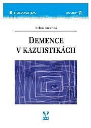 Demence v kazuistikách