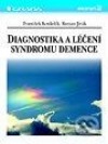 Diagnostika a léčení syndromu demence