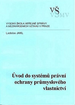 Úvod do systému právní ochrany průmyslového vlastnictví