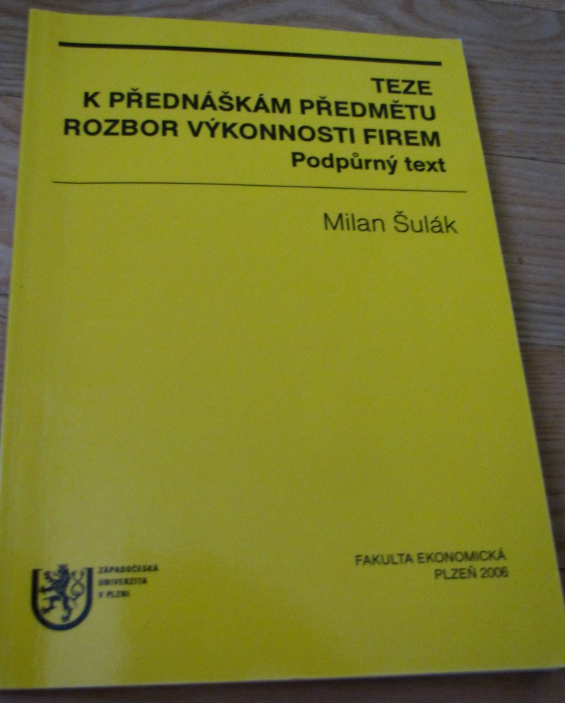 Teze k přednáškám předmětu Rozbor výkonnosti firem