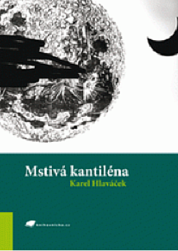 Mstivá kantiléna