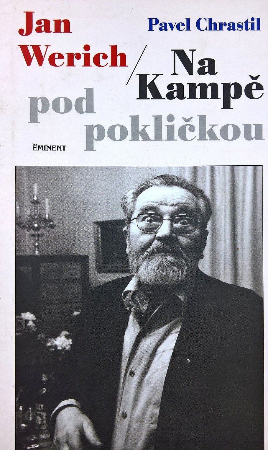 Jan Werich – Na Kampě pod pokličkou