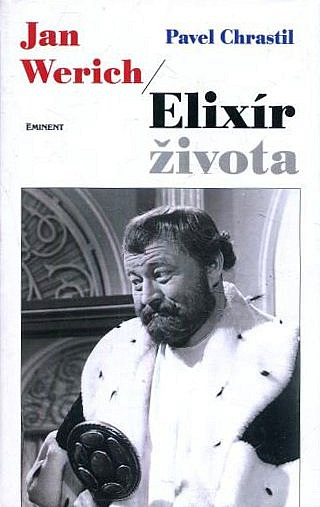 Jan Werich – Elixír života