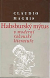 Habsburský mýtus v moderní rakouské literatuře