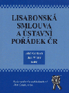 Lisabonská smlouva a ústavní pořádek v ČR