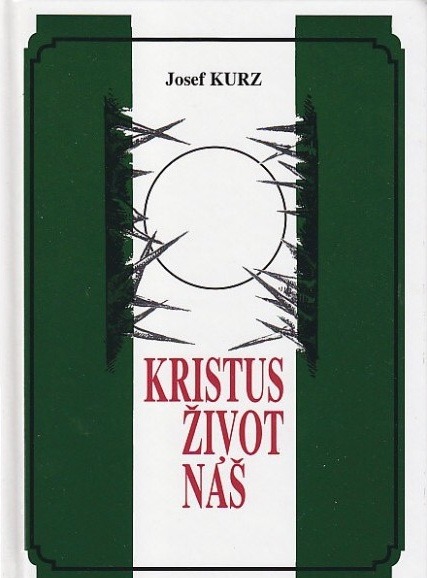 Kristus – Život náš