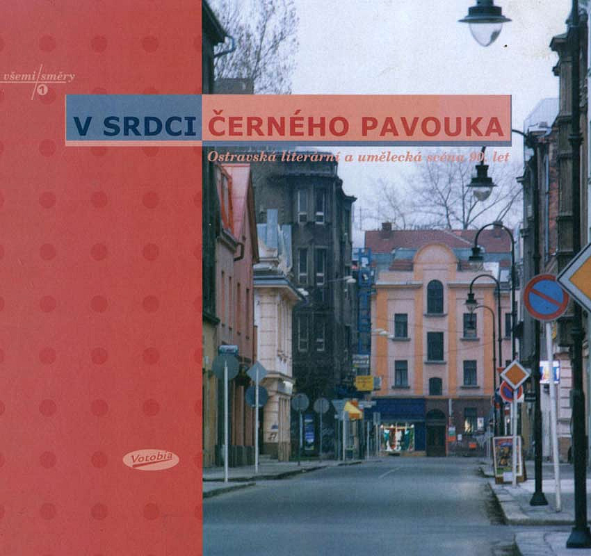 V srdci Černého pavouka: ostravská literární umělecká scéna 90. let