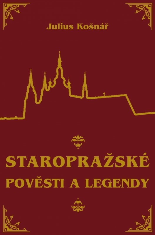 Staropražské pověsti a legendy