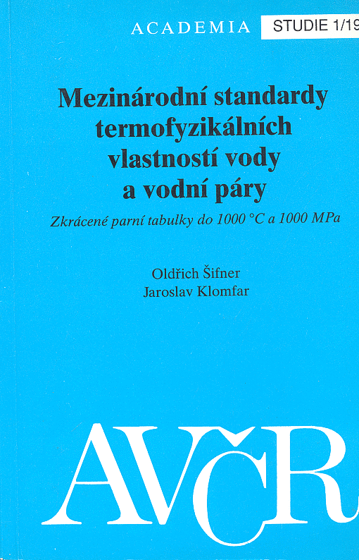 Mezinárodní standardy termofyzikálních vlastností vody a vodní páry zkrácené parní tabulky do 1000°C a 1000 MPa