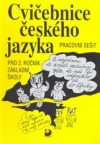 Cvičebnice českého jazyka pro 3.ročník základní školy - Pracovní sešit