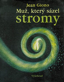 Muž, který sázel stromy