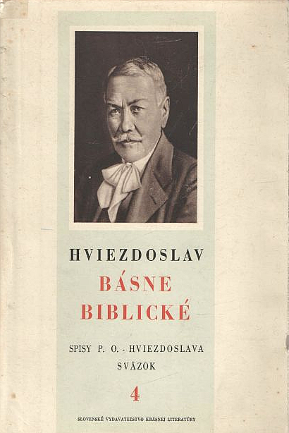 Básne biblické - Spisy P. O. Hviezdoslava sväzok 4.