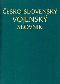 Česko - slovenský vojenský slovník