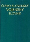 Česko - slovenský vojenský slovník