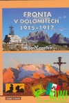 Fronta v Dolomitech 1915-1917