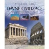 Dávné civilizace - Atlas historie
